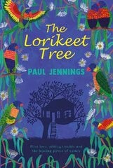 Lorikeet Tree: First love, sibling trouble and the healing power of nature цена и информация | Книги для подростков  | pigu.lt