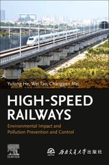 High-Speed Railways: Environmental Impact and Pollution Prevention and Control цена и информация | Книги по социальным наукам | pigu.lt