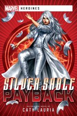 Silver Sable: Payback: A Marvel: Heroines Novel Paperback Original kaina ir informacija | Fantastinės, mistinės knygos | pigu.lt