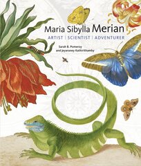Maria Sibylla Merian - Artist, Scientist, Adventurer kaina ir informacija | Knygos paaugliams ir jaunimui | pigu.lt