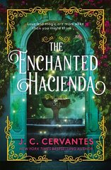 Enchanted Hacienda kaina ir informacija | Fantastinės, mistinės knygos | pigu.lt