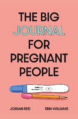 Big Journal for Pregnant People цена и информация | Самоучители | pigu.lt