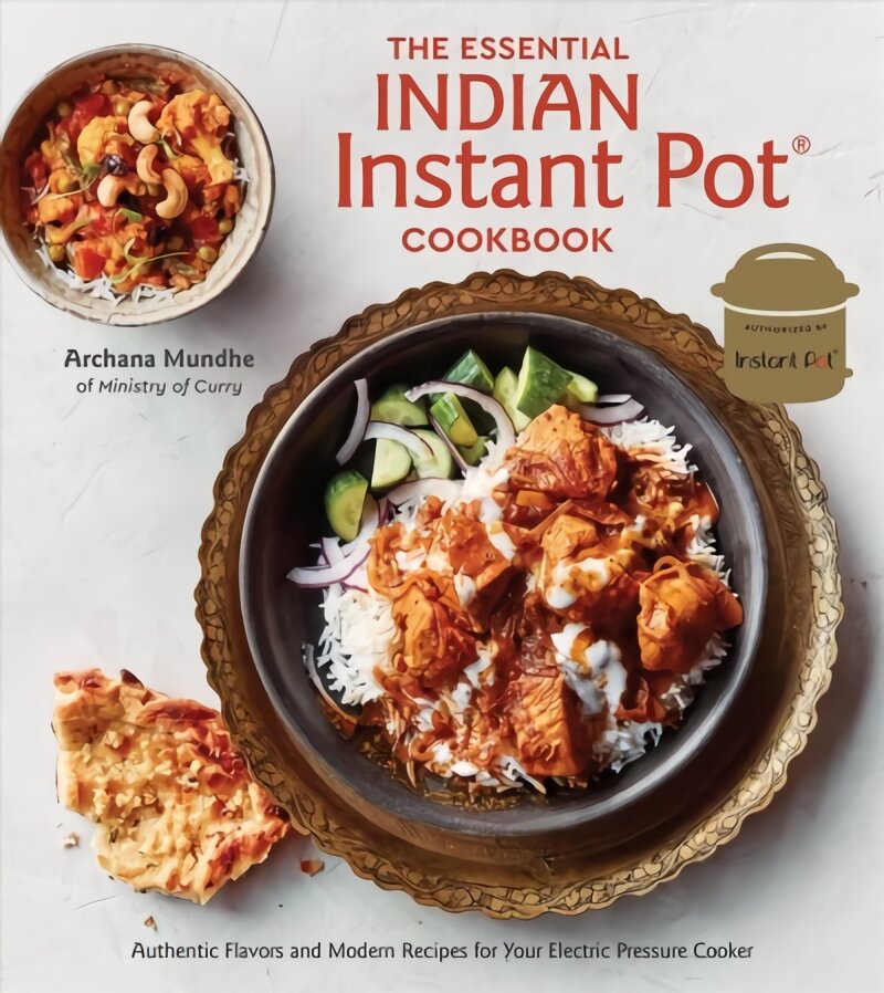 Essential Indian Instant Pot Cookbook: Authentic Flavors and Modern Recipes for Your Electric Pressure Cooker kaina ir informacija | Receptų knygos | pigu.lt