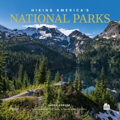 Hiking America's National Parks цена и информация | Книги о питании и здоровом образе жизни | pigu.lt