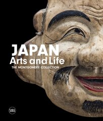 Japan Arts and Life: The Montgomery Collection цена и информация | Книги об искусстве | pigu.lt