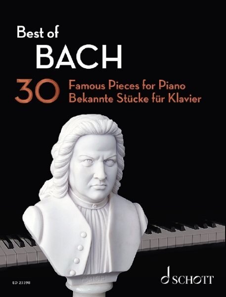 Best of Bach: 30 Famous Pieces for Piano kaina ir informacija | Knygos apie meną | pigu.lt