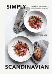 Simply Scandinavian: Cook and Eat the Easy Way, with Delicious Scandi Recipes цена и информация | Книги рецептов | pigu.lt