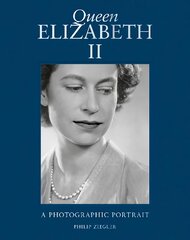 Queen Elizabeth II: A Photographic Portrait Revised and updated edition kaina ir informacija | Biografijos, autobiografijos, memuarai | pigu.lt