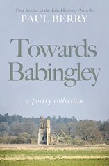Towards Babingley kaina ir informacija | Poezija | pigu.lt