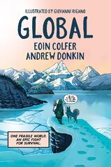 Global: a graphic novel adventure about hope in the face of climate change цена и информация | Книги для подростков и молодежи | pigu.lt