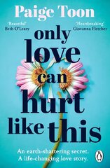 Only Love Can Hurt Like This: an unforgettable love story from the Sunday Times bestselling author цена и информация | Fantastinės, mistinės knygos | pigu.lt
