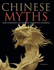 Chinese Myths цена и информация | Fantastinės, mistinės knygos | pigu.lt