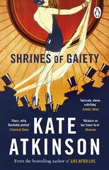 Shrines of Gaiety: From the global No.1 bestselling author of Life After Life цена и информация | Fantastinės, mistinės knygos | pigu.lt