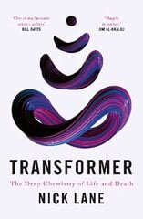 Transformer: The Deep Chemistry of Life and Death Main цена и информация | Книги по экономике | pigu.lt