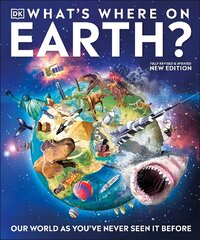 What's Where on Earth?: Our World As You've Never Seen It Before kaina ir informacija | Knygos paaugliams ir jaunimui | pigu.lt