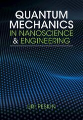 Quantum Mechanics in Nanoscience and Engineering цена и информация | Книги по социальным наукам | pigu.lt