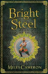 Bright Steel: Masters and Mages Book Three kaina ir informacija | Fantastinės, mistinės knygos | pigu.lt