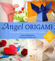Angel Origami: 15 Easy-to-Make Fun Paper Angels for Gifts or Keepsakes цена и информация | Книги о питании и здоровом образе жизни | pigu.lt
