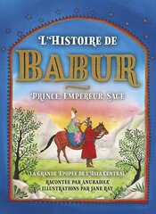 Story of Babur: Prince, Emperor, Sage kaina ir informacija | Knygos paaugliams ir jaunimui | pigu.lt