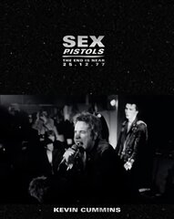 Sex Pistols: The End is Near 25.12.77 kaina ir informacija | Knygos apie meną | pigu.lt