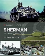 Sherman: The M4 Tank in World War II цена и информация | Исторические книги | pigu.lt