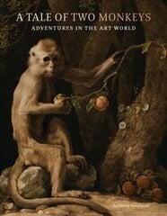 Tale of Two Monkeys: Adventures in the Art World kaina ir informacija | Biografijos, autobiografijos, memuarai | pigu.lt
