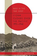 Storm Clouds Over the Pacific 1931-41: Storm Clouds 1931-41 kaina ir informacija | Istorinės knygos | pigu.lt
