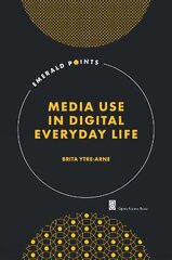 Media Use in Digital Everyday Life kaina ir informacija | Socialinių mokslų knygos | pigu.lt