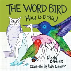 How to Draw: The Word Bird цена и информация | Книги для малышей | pigu.lt