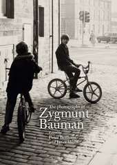Photographs of Zygmunt Bauman kaina ir informacija | Socialinių mokslų knygos | pigu.lt