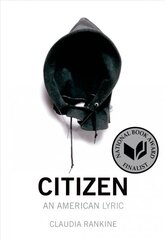 Citizen: An American Lyric kaina ir informacija | Poezija | pigu.lt