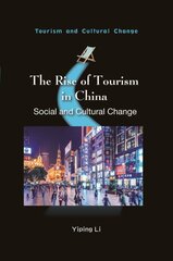 Rise of Tourism in China: Social and Cultural Change цена и информация | Книги по экономике | pigu.lt