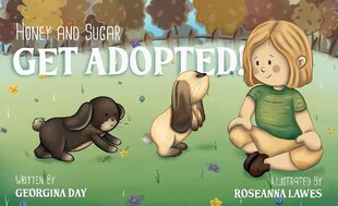 Honey & Sugar Get Adopted цена и информация | Книги для малышей | pigu.lt