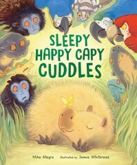 Sleepy Happy Capy Cuddles цена и информация | Книги для самых маленьких | pigu.lt