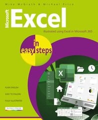 Microsoft Excel in easy steps: Illustrated using Excel in Microsoft 365 цена и информация | Книги по экономике | pigu.lt