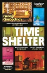 Time Shelter: Winner of the International Booker Prize 2023 цена и информация | Фантастика, фэнтези | pigu.lt