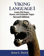 Viking Language 1: Learn Old Norse, Runes, and Icelandic Sagas kaina ir informacija | Istorinės knygos | pigu.lt