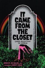 It Came From the Closet: Queer Reflections on Horror цена и информация | Книги по социальным наукам | pigu.lt