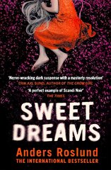 Sweet Dreams: A nerve-wracking dark suspense full of twists and turns kaina ir informacija | Fantastinės, mistinės knygos | pigu.lt