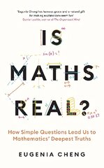 Is Maths Real?: How Simple Questions Lead Us to Mathematics' Deepest Truths Main kaina ir informacija | Ekonomikos knygos | pigu.lt