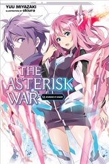 Asterisk War, Vol. 12 (light novel) цена и информация | Фантастика, фэнтези | pigu.lt