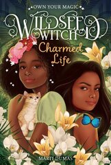 Charmed Life (Wildseed Witch Book 2) kaina ir informacija | Knygos paaugliams ir jaunimui | pigu.lt