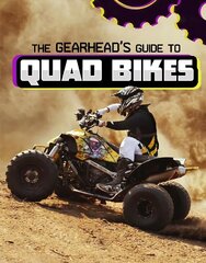 Gearhead's Guide to Quad Bikes цена и информация | Книги для подростков и молодежи | pigu.lt