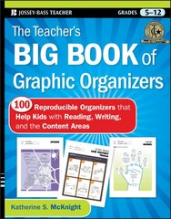 Teacher's Big Book of Graphic Organizers: 100 Reproducible Organizers that Help Kids with Reading, Writing, and the Content Areas kaina ir informacija | Socialinių mokslų knygos | pigu.lt