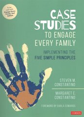 Case Studies to Engage Every Family: Implementing the Five Simple Principles kaina ir informacija | Socialinių mokslų knygos | pigu.lt