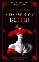 Dowry of Blood: THE GOTHIC SUNDAY TIMES BESTSELLER kaina ir informacija | Fantastinės, mistinės knygos | pigu.lt