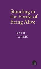 Standing in the Forest of Being Alive: A Memoir in Poems цена и информация | Поэзия | pigu.lt