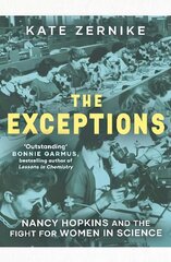 Exceptions: Nancy Hopkins and the fight for women in science Export/Airside цена и информация | Биографии, автобиографии, мемуары | pigu.lt