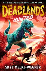 Deadlands: Hunted: The dinosaurs are at war цена и информация | Книги для подростков и молодежи | pigu.lt