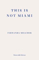 This is Not Miami kaina ir informacija | Biografijos, autobiografijos, memuarai | pigu.lt